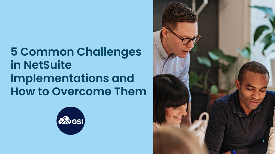 Challenges in NetSuite Implementations