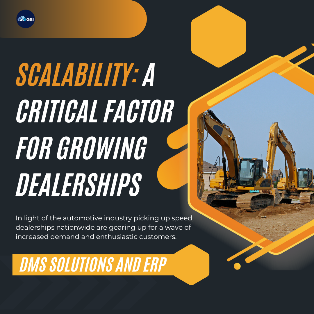 Scalability: A Critical Factor for Growing Dealerships